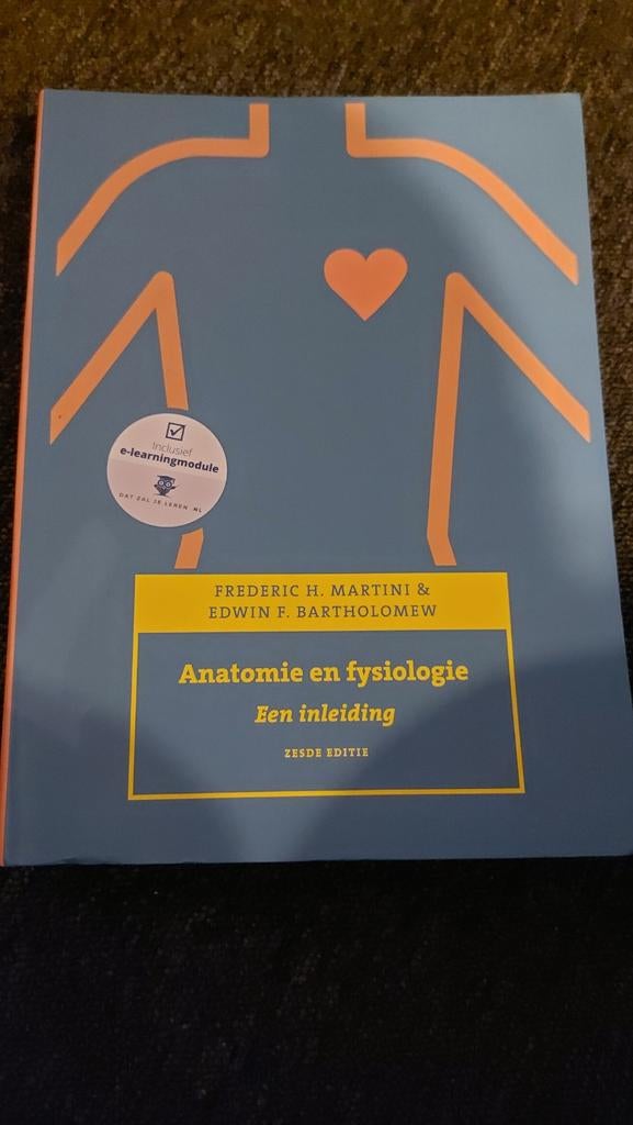 Anatomie en fysiologie: Een inleiding (zesde editie), Boeken, Studieboeken en Cursussen, Zo goed als nieuw, Frederic H. Martini & Edwin F. Bartholomew