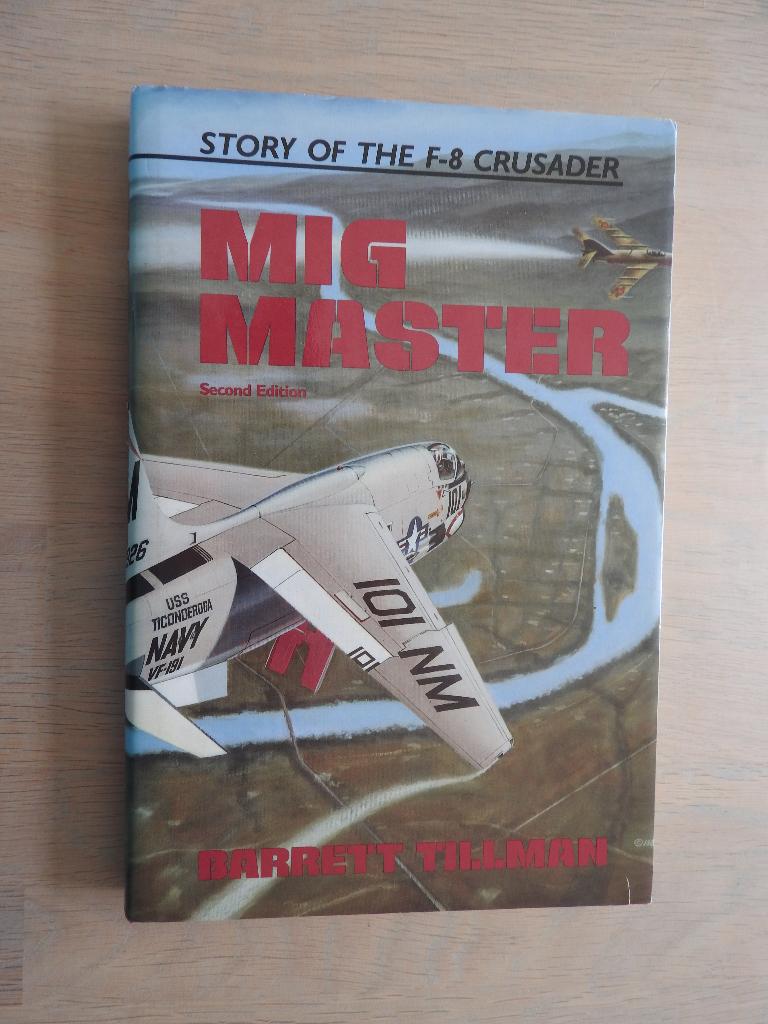 Story of the F-8 Crusader - Mig Master, Ophalen of Verzenden, Tweede Wereldoorlog, Zo goed als nieuw, Overige onderwerpen