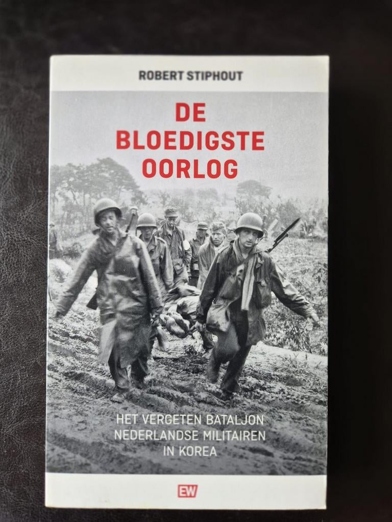 De Bloedigste Oorlog: Het Vergeten Bataljon Korea, Ophalen of Verzenden, Zo goed als nieuw, Overige onderwerpen, Robert Stiphout