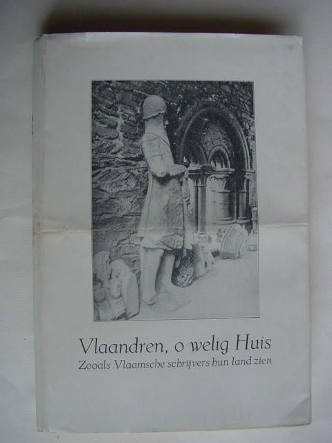 Vlaandren, O welig huis, Zooals Vlaamsche schrijvers, Boeken, Ophalen of Verzenden, Gelezen, België