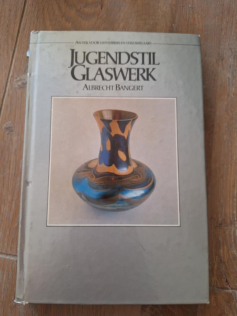 Jugendstil Glaswerk - Albrecht Bangert - Antiek Boek, Ophalen of Verzenden, Gelezen, Overige onderwerpen, Albrecht Bangert