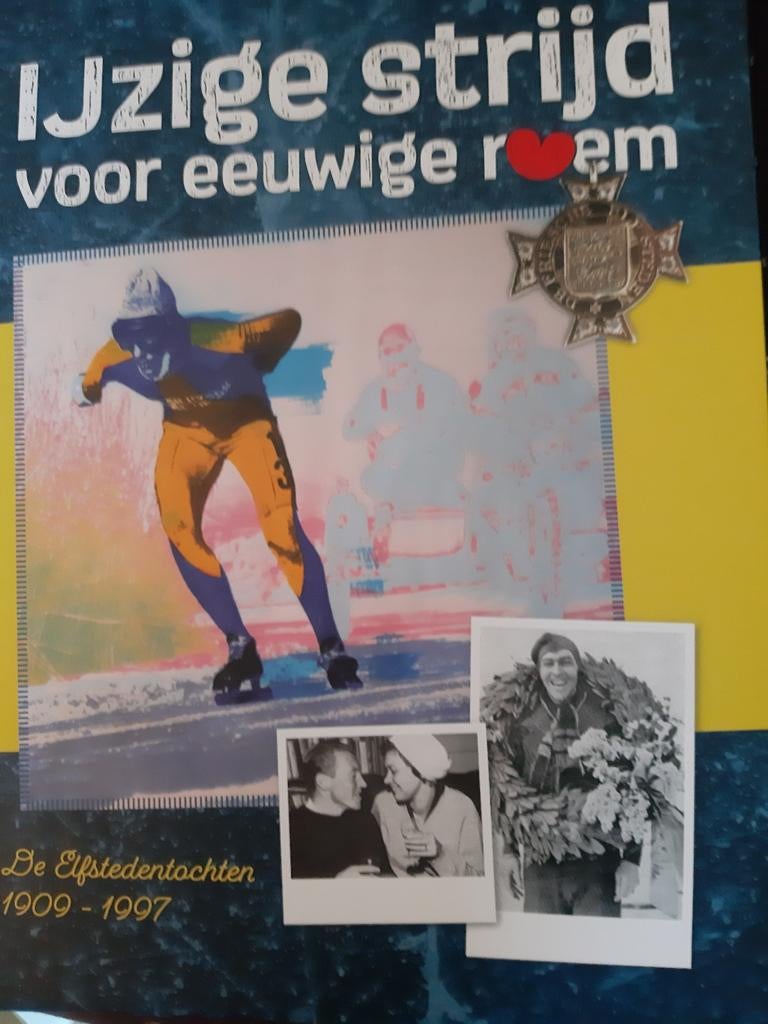 IJzige Strijd voor Eeuwige Roem - Elfstedentocht Boek, Ophalen of Verzenden, Zo goed als nieuw, Onbekend, Wintersport