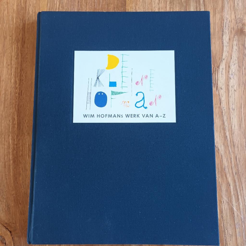 De kleine Hofman van Wim Hofman, 20e eeuw of later, Wim Hofman, Ophalen of Verzenden, Zo goed als nieuw