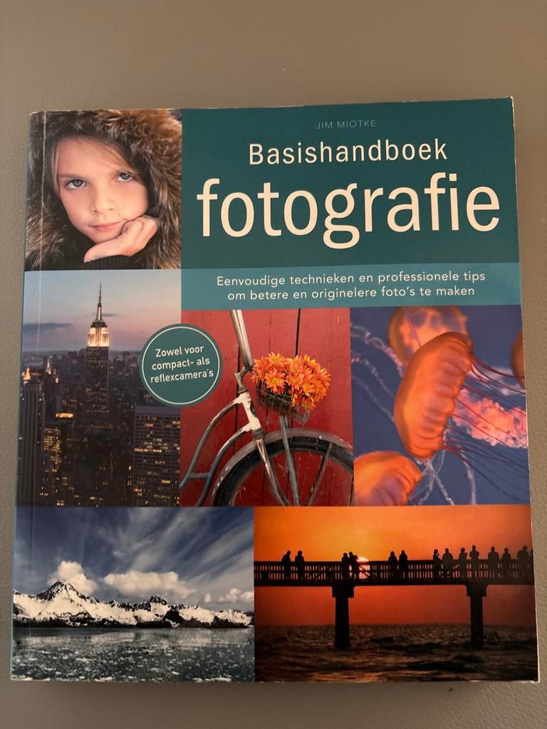 Basishandboek fotografie: Eenvoudige technieken en tips, Ophalen of Verzenden, Gelezen, Fotografie algemeen