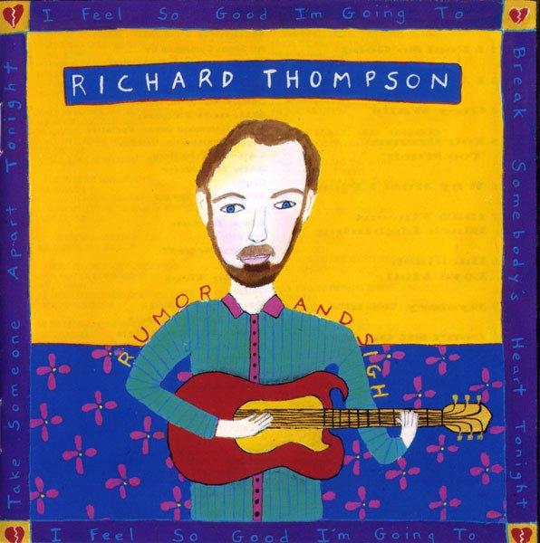 CD Richard Thompson - Rumor and sigh, Ophalen, Gebruikt, Europees