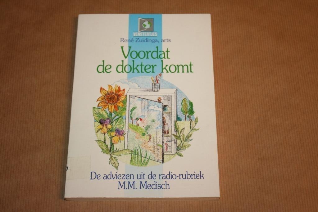 Voordat de dokter komt adviezen radio-rubiek MM Medisch, Ophalen of Verzenden, Gelezen, Kruiden en Alternatief