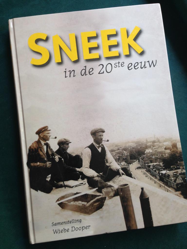 Sneek in de 20ste eeuw. / 2006, Ophalen of Verzenden, Zo goed als nieuw