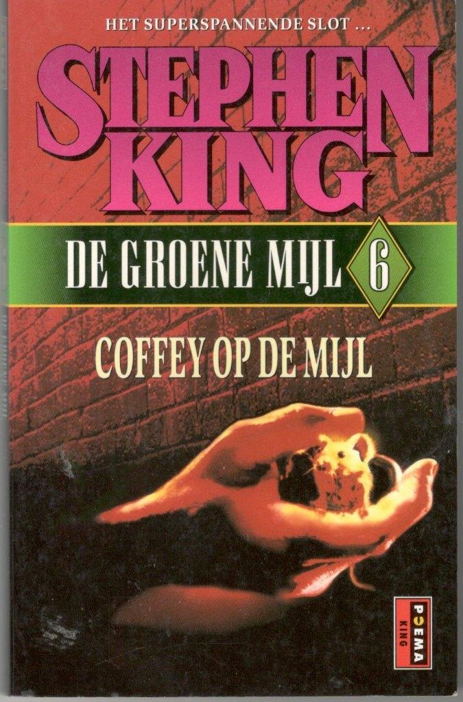 Stephen King - De groene mijl 6 / Coffey op de mijl., Ophalen of Verzenden, Zo goed als nieuw