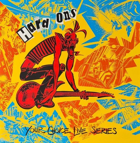 LP - Hard Ons* ‎– Your Choice Live Series, Ophalen of Verzenden, Gebruikt, 12 inch, Poprock