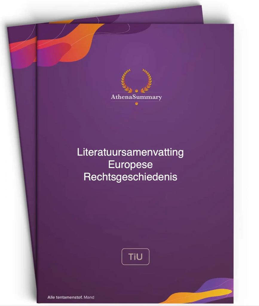 Athena Samenvatting Europese Rechtsgeschiedenis - UvT, Ophalen of Verzenden, Alpha, Zo goed als nieuw, WO