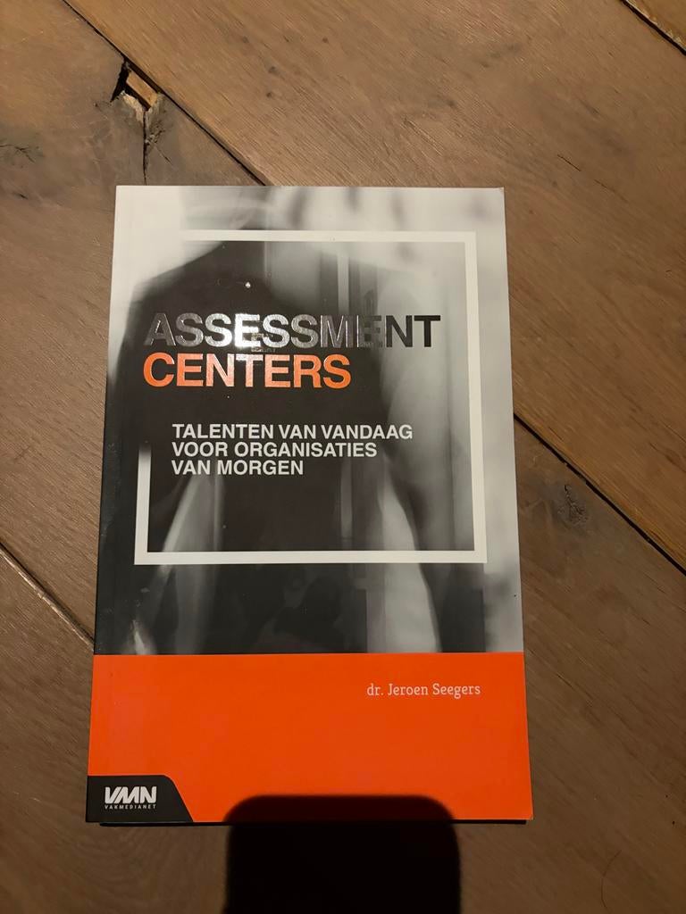 Assessment Centers - Talenten van vandaag, Boeken, Ophalen of Verzenden, Zo goed als nieuw, HBO
