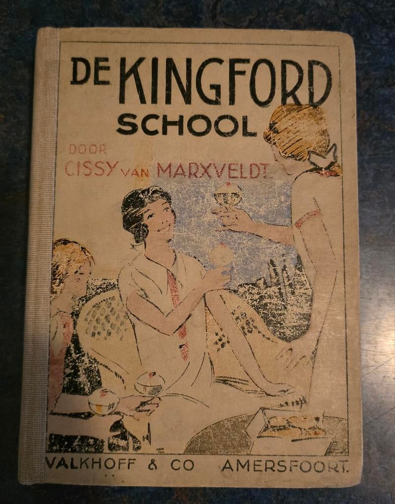 De Kingford School, Ophalen of Verzenden, Cissy van Marxveldt