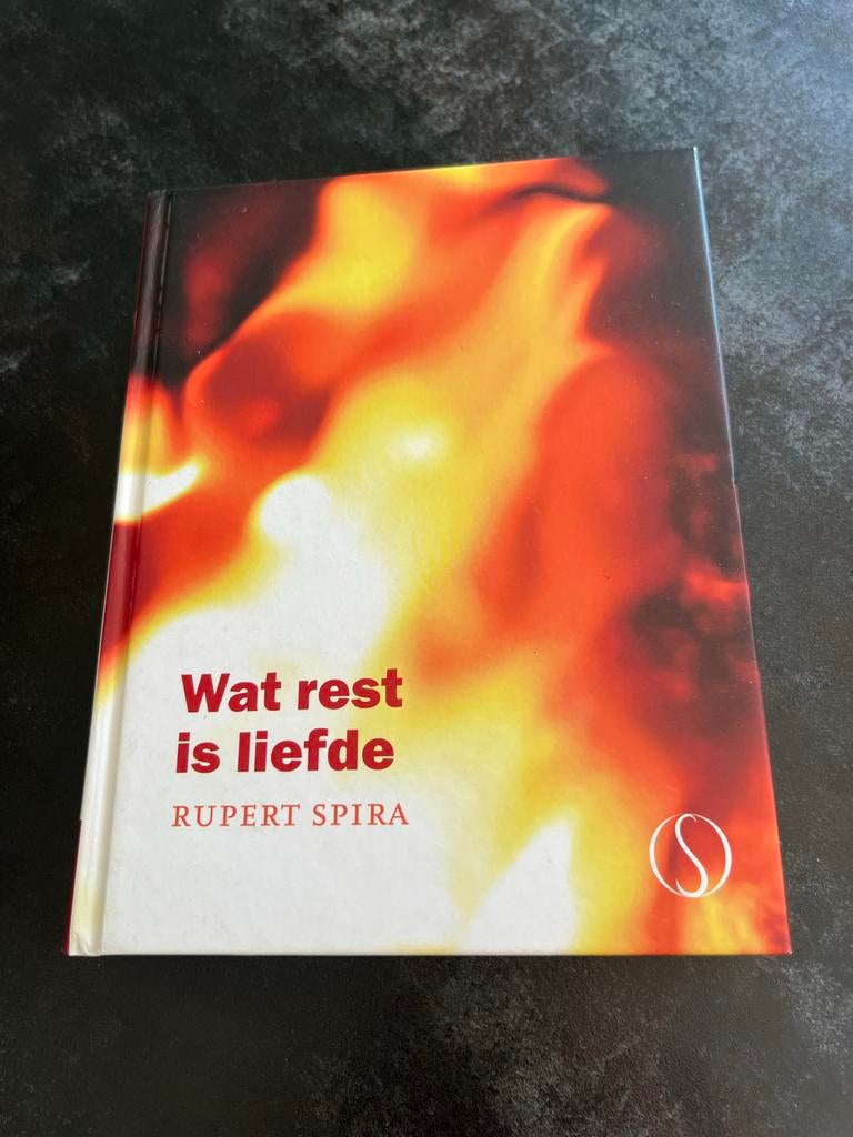 Wat rest is liefde - Rupert Spira (Spiritualiteit), Boeken, Ophalen of Verzenden, Zo goed als nieuw, Spiritualiteit algemeen, Achtergrond en Informatie