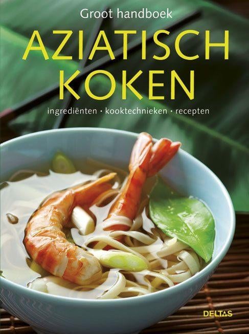 Groot handboek Aziatisch koken, Ophalen of Verzenden, Zo goed als nieuw, Azië en Oosters