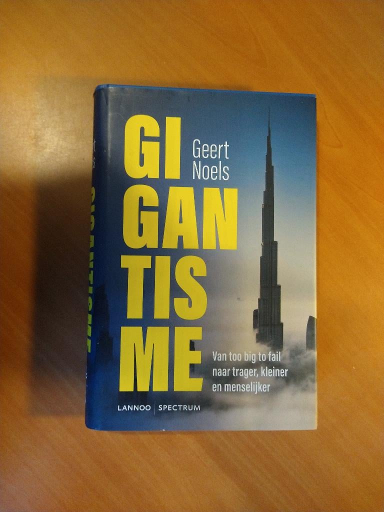 Noels, Geert. Gigantisme, Ophalen of Verzenden, Zo goed als nieuw, Management