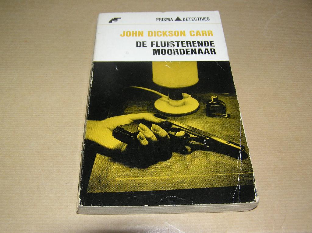 De Fluisterende Moordenaar-John Dickson Carr, Boeken, Ophalen of Verzenden, Gelezen, John Dickson Carr