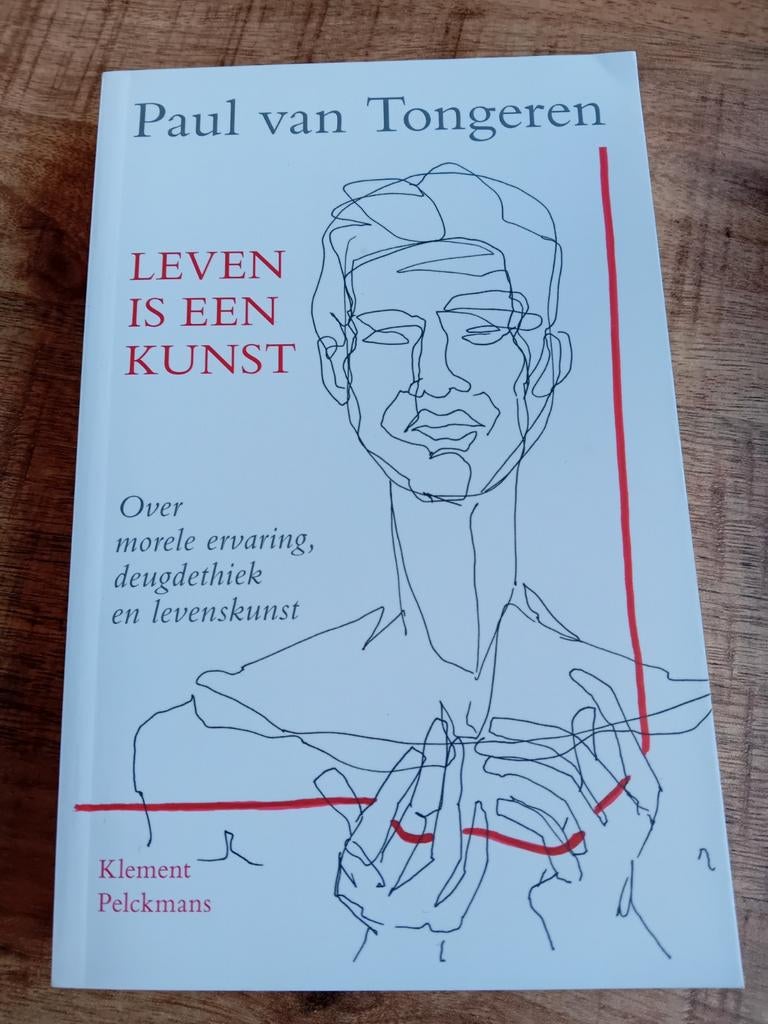 Leven is een kunst - Paul van Tongeren, Boeken, Ophalen of Verzenden, Zo goed als nieuw