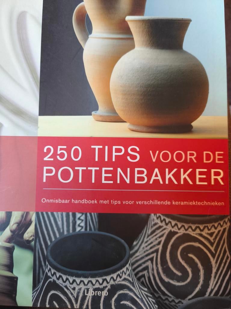 250 Tips voor de Pottenbakker - Handboek Keramiektechnieken, Boeken, Ophalen of Verzenden, Zo goed als nieuw, Kleien en Boetseren