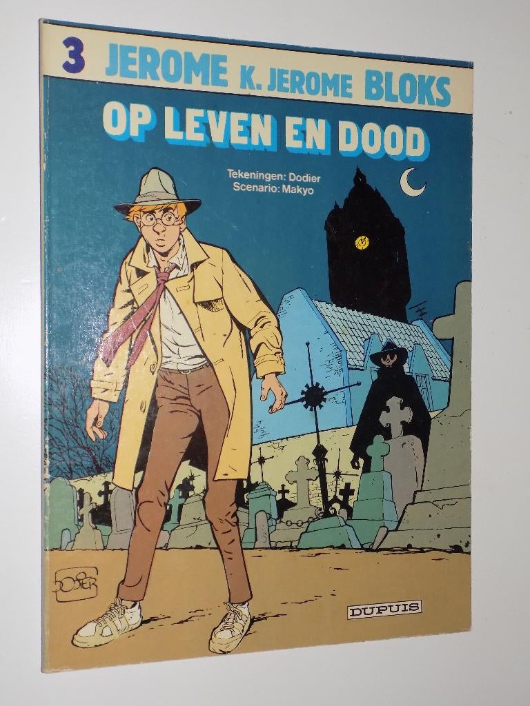 Jerome K.Jerome Bloks - 03_Op leven en dood, Boeken, Stripboeken, Eén stripboek, Ophalen of Verzenden, Zo goed als nieuw, Dodier