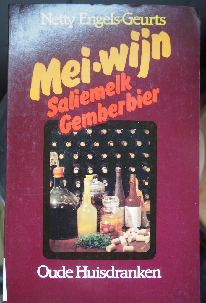 Mei-Wijn Saliemelk Gemberbier Oude Huisdranken Netty Engels, Zo goed als nieuw, Netty Engels Geurts, Nederland en België, Tapas, Hapjes en Dim Sum