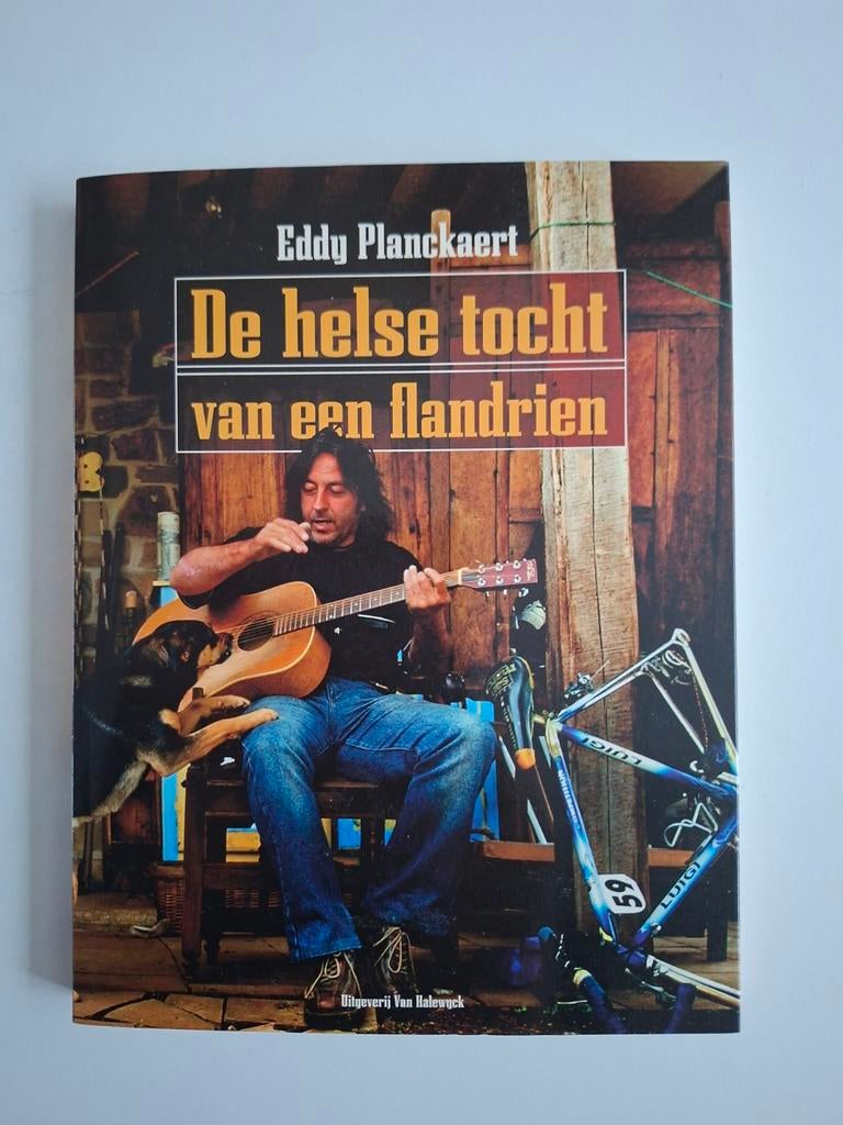 De helse tocht van een flandrien - Eddy Planckaert, Boeken, Ophalen of Verzenden, Gelezen, Eddy Planckaert
