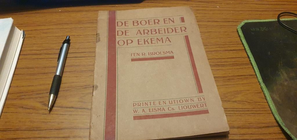 De boer en de arbeider op Ekema - fen R Brolsma, Boeken, Ophalen of Verzenden, Gelezen, R Brolsma