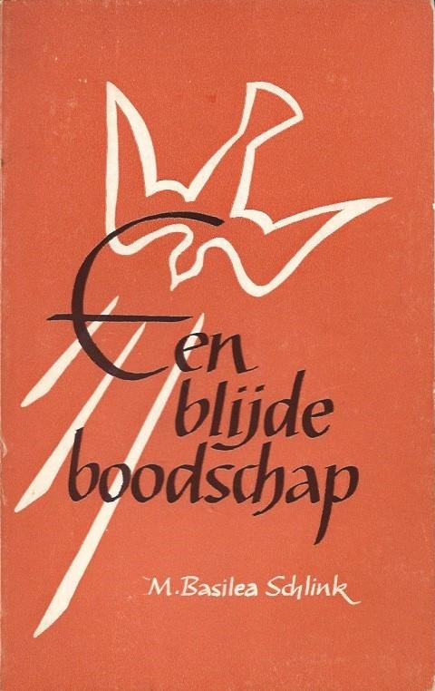Een blijde boodschap / M. Basilea Schlink, Boeken, Ophalen of Verzenden, Gelezen, Christendom | Protestants