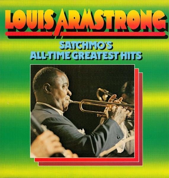 LP - Louis Armstrong ‎– Satchmo's All-Time Greatest Hits, 1960 tot 1980, Gebruikt, Ophalen of Verzenden, 12 inch