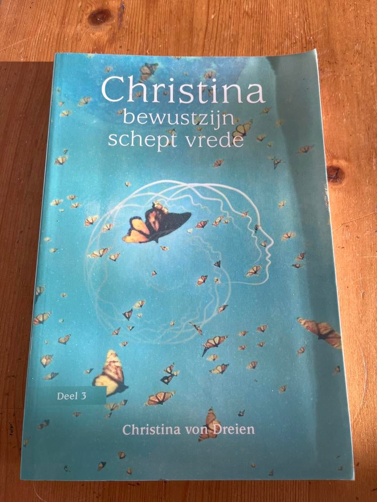 Christina: Bewustzijn Schept Vrede - Deel 3, Gelezen, Achtergrond en Informatie, Spiritualiteit algemeen, Ophalen of Verzenden
