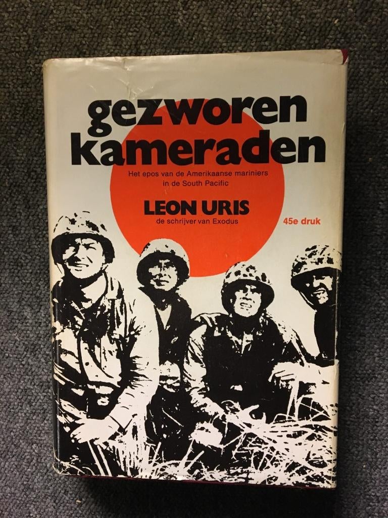 Gezworen Kameraden; door Leon Uris #Pacific #WO2, Ophalen of Verzenden, Gelezen, Leon Uris