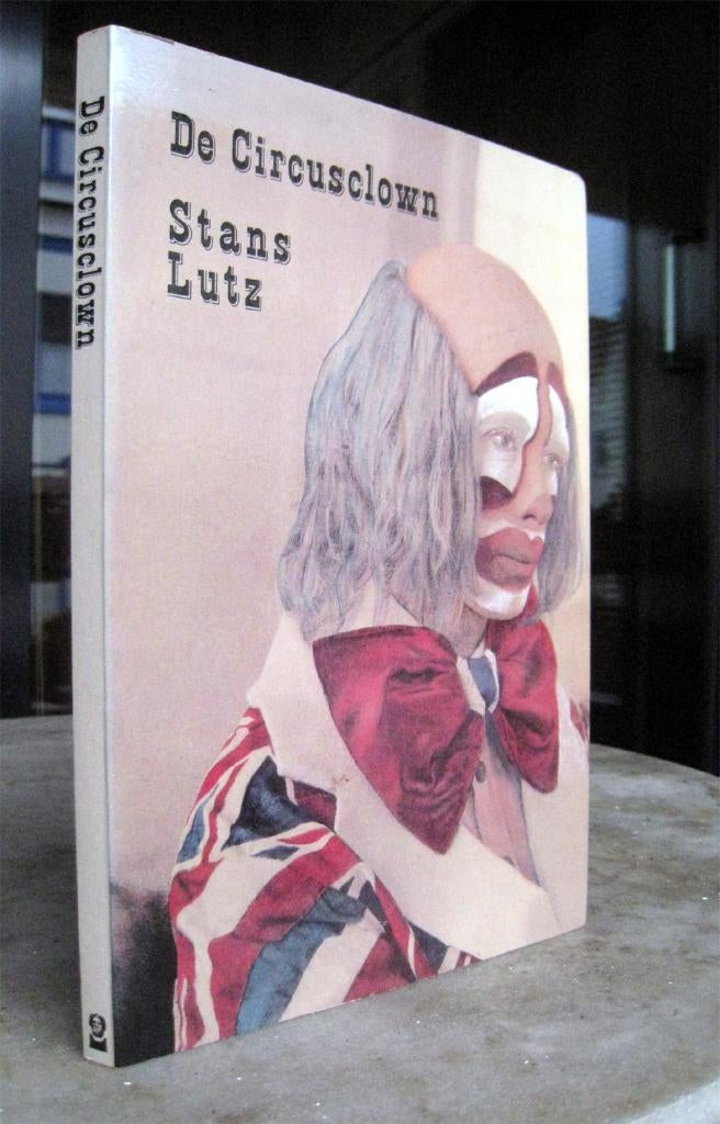 Lutz, Stans - De Circusclown (1979 1e dr.), Boeken, Ophalen of Verzenden, Nieuw
