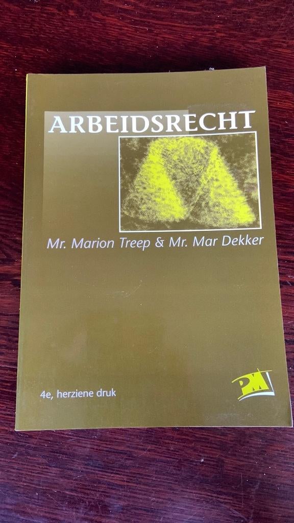 Marion Treep - Mar Dekker - Arbeidsrecht, Boeken, Ophalen of Verzenden, Alpha, Zo goed als nieuw