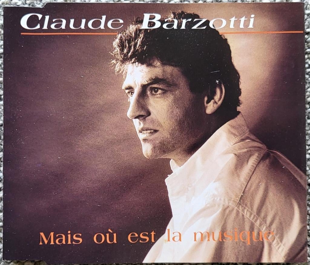 Claude Barzotti - Mais ou est la musique, 1 single, Ophalen of Verzenden, Zo goed als nieuw, Pop