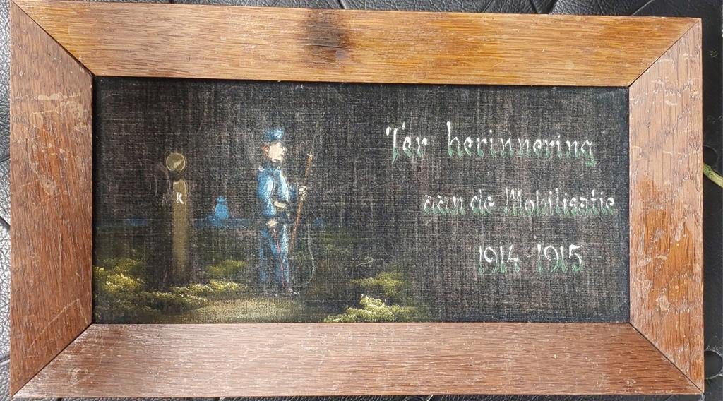 Schilderij 'Ter herinnering aan de Mobilisatie 1914-1915', Ophalen of Verzenden