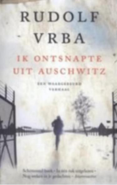 Ik ontsnapte uit Auschwitz *, Boeken, Tweede Wereldoorlog, Rudolf Vrba, Ophalen of Verzenden, Zo goed als nieuw