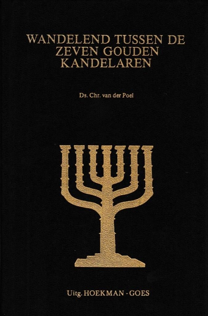 Ds.Chr.van de Poel - WANDELEND TUSSEN ZEVEN KANDELAREN, Boeken, Ophalen of Verzenden, Gelezen