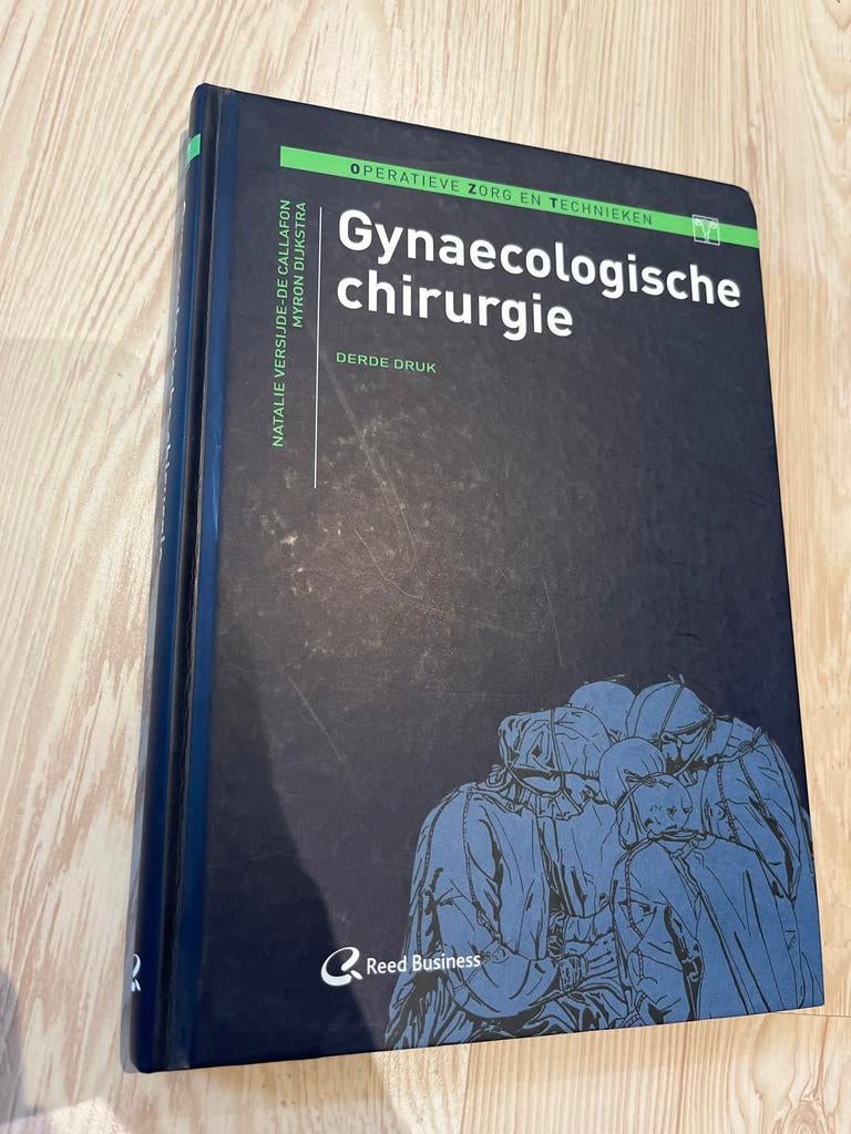 Gynaecologische chirurgie - Operatieve Zorg en Technieken, Ophalen of Verzenden, Beta, Zo goed als nieuw, HBO