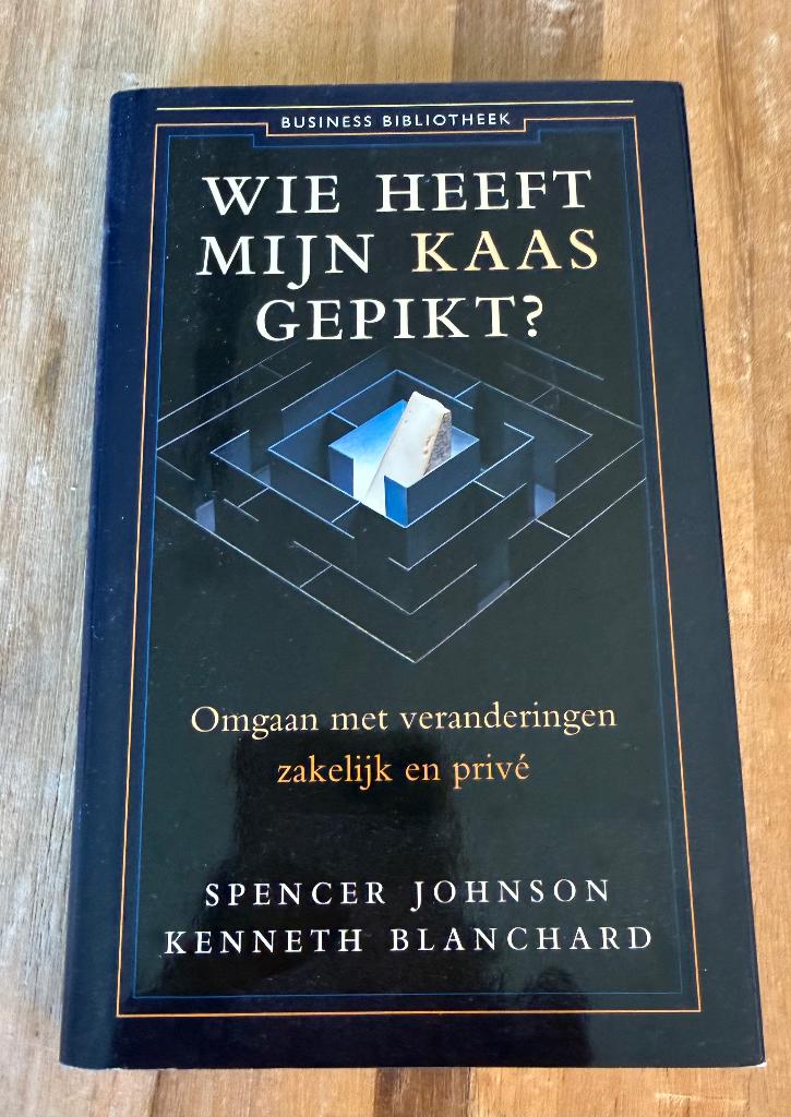 Wie Heeft Mijn Kaas Gepikt Spencer Johnson, Ophalen of Verzenden, Zo goed als nieuw, Management, Spencer Johnson