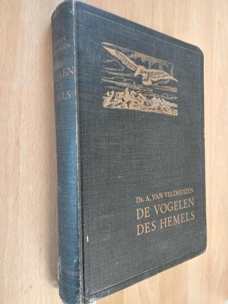 Nr. 1119 Dr. A. van Veldhuizen, De vogelen des Hemels, Ophalen of Verzenden, Dr. A. van Veldhuizen