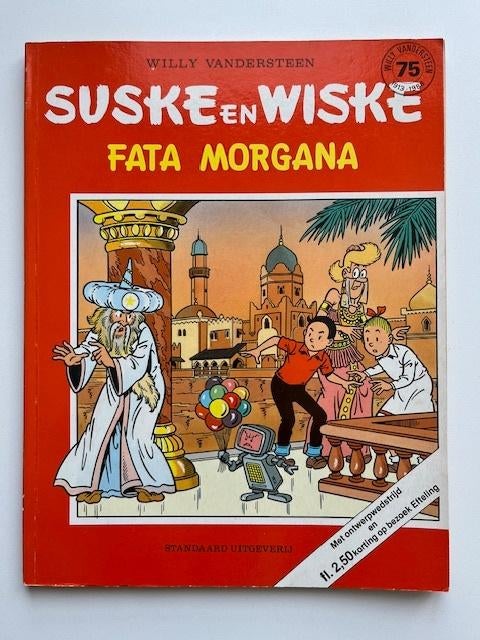 Suske en Wiske - Fata Morgana - jubileum uitgave 75 jaar, Gelezen, Willy Vandersteen, Eén stripboek, Ophalen of Verzenden