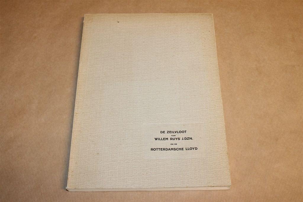 De zeilvloot van Willem Ruys & Rotterdamsche Lloyd, Boeken, Geschiedenis | Vaderland, Zo goed als nieuw, Ophalen of Verzenden