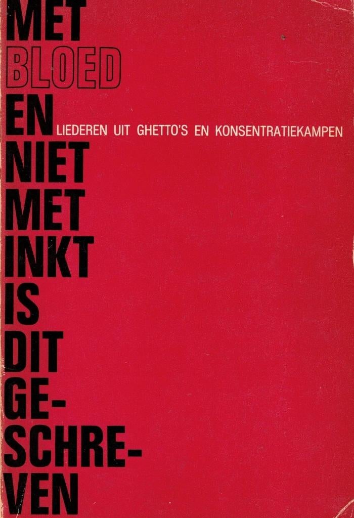 Met bloed en niet met inkt geschreven.Liederen uit ghetto's, Chanah Milner, Ophalen of Verzenden, Overige onderwerpen, Tweede Wereldoorlog