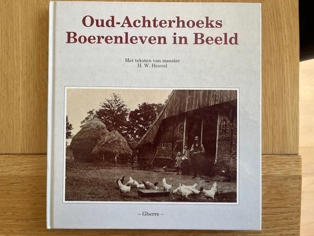 Oud Achterhoeks Boerenleven, Ophalen of Verzenden, Zo goed als nieuw