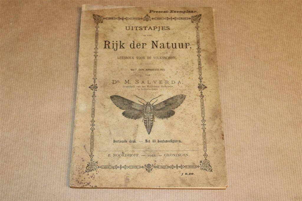 Uitstapjes in het Rijk der Natuur [1902] — Leesboek, Ophalen of Verzenden