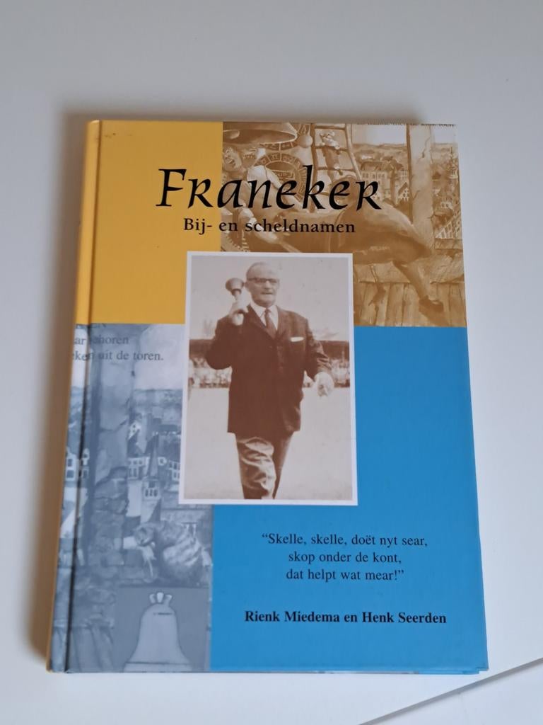 Franeker,  bij- en scheldnamen, Ophalen of Verzenden