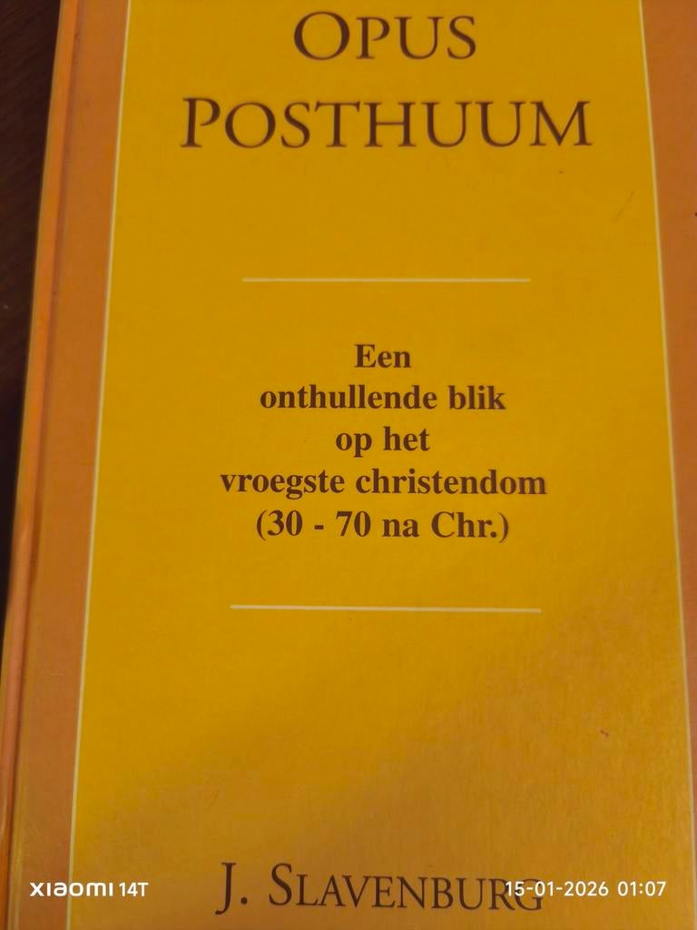 Opus Posthuum - Vroegste Christendom, Boeken, Ophalen of Verzenden, Gelezen, J. Slavenburg