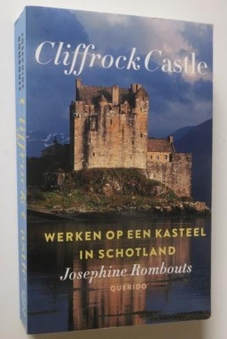 Josephine Rombouts: Werken op Cliffrock Castle (Schotland), Boeken, Ophalen of Verzenden, Nieuw, Josephine Rombouts, Europa
