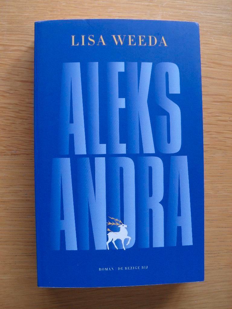 Aleksandra van Lisa Weeda, Boeken, Romans, Gelezen, Ophalen of Verzenden