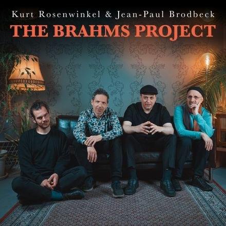 Kurt Rosenwinkel & Jean-Paul Brodbeck - The Brahms Project, Verzenden, 1980 tot heden, Nieuw in verpakking, Jazz