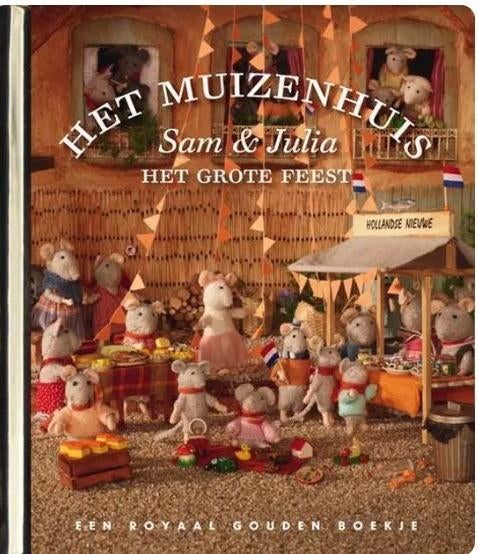Gouden boekje: Het Muizenhuis: Sam & Julia Het grote feest, Boeken, Kinderboeken | Kleuters, Zo goed als nieuw, Fictie algemeen
